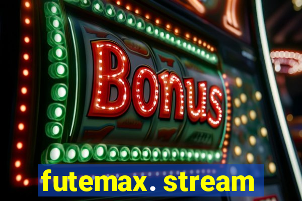 futemax. stream